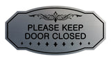 Victorian Please Keep Door Closed Sign