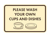 Classic Framed Please Wash Your Own Cups and Dishes Wall or Door Sign