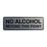 Standard No Alcohol Beyond This Point Sign