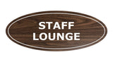 Signs ByLITA Oval Staff Lounge Sign