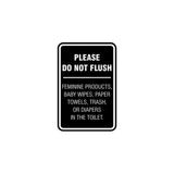 Portrait Round please do not flush etiquette Sign with Adhesive Tape, Mounts On Any Surface, Weather Resistant