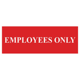 Basic Employees Only Door / Wall Sign