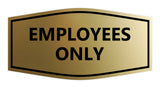 Fancy Employees Only Sign