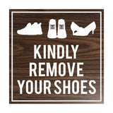Square Kindly Remove Your Shoes Sign with Adhesive Tape, Mounts On Any Surface, Weather Resistant