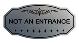 Victorian Not An Entrance Sign