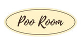 Oval Poo Room Sign