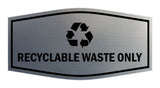 Fancy Recyclable Waste Only Wall or Door Sign