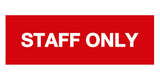 Signs ByLITA Basic Staff Only Sign