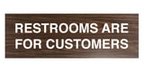 Signs ByLITA Basic Restrooms Are For Customers Sign