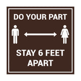 Signs ByLITA Square Do Your Part Stay 6 Feet Apart Sign