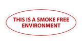 Oval THIS IS A SMOKE FREE ENVIRONMENT Sign