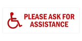Signs ByLITA Basic Wheelchair Please Ask For Assistance Sign with Adhesive Tape, Mounts On Any Surface, Weather Resistant, Indoor/Outdoor Use
