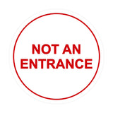 Signs ByLITA Circle Not An Entrance Sign