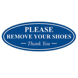 Oval PLEASE REMOVE YOUR SHOES Thank You Sign