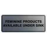 Feminine Products Available Under Sink Sign