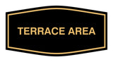 Signs ByLITA Fancy Terrace Area Sign