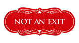 Signs ByLITA Designer Not An Exit Sign