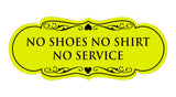 Signs ByLITA Designer No Shoes No Shirt No Service Sign