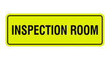 Standard Inspection Room Sign