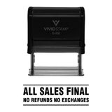 Black All Sales Final No Refunds No Exchanges Self Inking Rubber Stamp