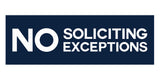 Signs ByLITA Basic No Soliciting No Exceptions Sign