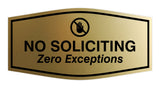 Fancy No Soliciting Zero Exceptions Wall or Door Sign