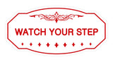 Victorian Watch Your Step Sign