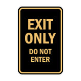 Portrait Round Exit Only Do Not Enter Sign