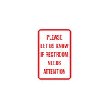 Portrait Round Please Let Us Know If Restroom Needs Attention Sign