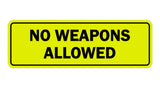 Standard No Weapons Allowed Sign