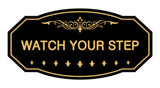 Victorian Watch Your Step Sign