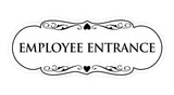 Signs ByLITA Designer Employee Entrance Sign
