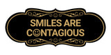 Designer Smiles Are Contagious Wall or Door Sign