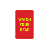 Portrait Round Watch Your Head Sign