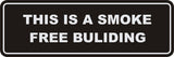 Signs ByLITA Standard This is a Smoke Free Building Sign