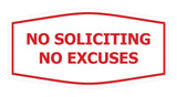 Fancy No Soliciting No Excuses Wall or Door Sign