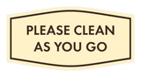Fancy Please Clean As You Go Wall or Door Sign