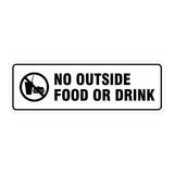 Standard No Outside Food Or Drink Sign