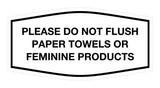 Signs ByLITA Fancy Please Do Not Flush Paper Towels Or Feminine Products Sign