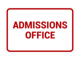 Signs ByLITA Classic Admissions Office Sign