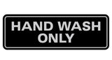 Standard Hand Wash Only Sign