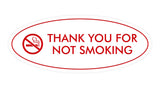 Oval THANK YOU FOR NOT SMOKING Sign