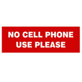 Basic NO CELL PHONE USE PLEASE Sign