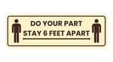 Standard Do Your Part Stay 6 Feet Apart Sign
