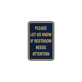 Portrait Round Please Let Us Know If Restroom Needs Attention Sign