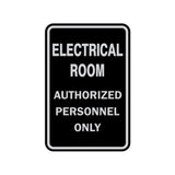 Portrait Round Electrical Room Authorized Personnel Only Sign