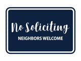 Signs ByLITA Classic Framed No Soliciting Neighbors Welcome Sign