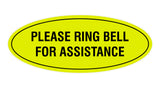 Signs ByLITA Oval Please Ring Bell For Assistance Sign