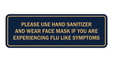 Standard Please Use Hand Sanitizer And Wear Face Mask Sign