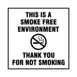 Signs ByLITA Square This is a Smoke Free Environment Thank you for not smoking Sign